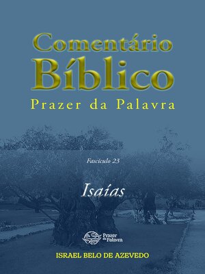 cover image of Comentário Bíblico Prazer da Palavra, fascículo 23 — Isaías